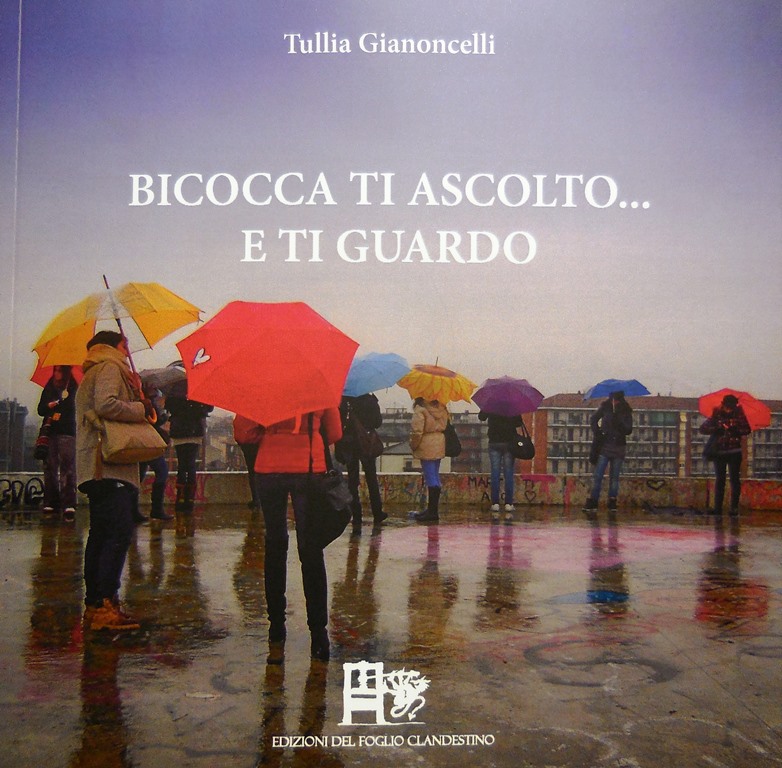 libro Bicocca ti ascoltoe ti guardo